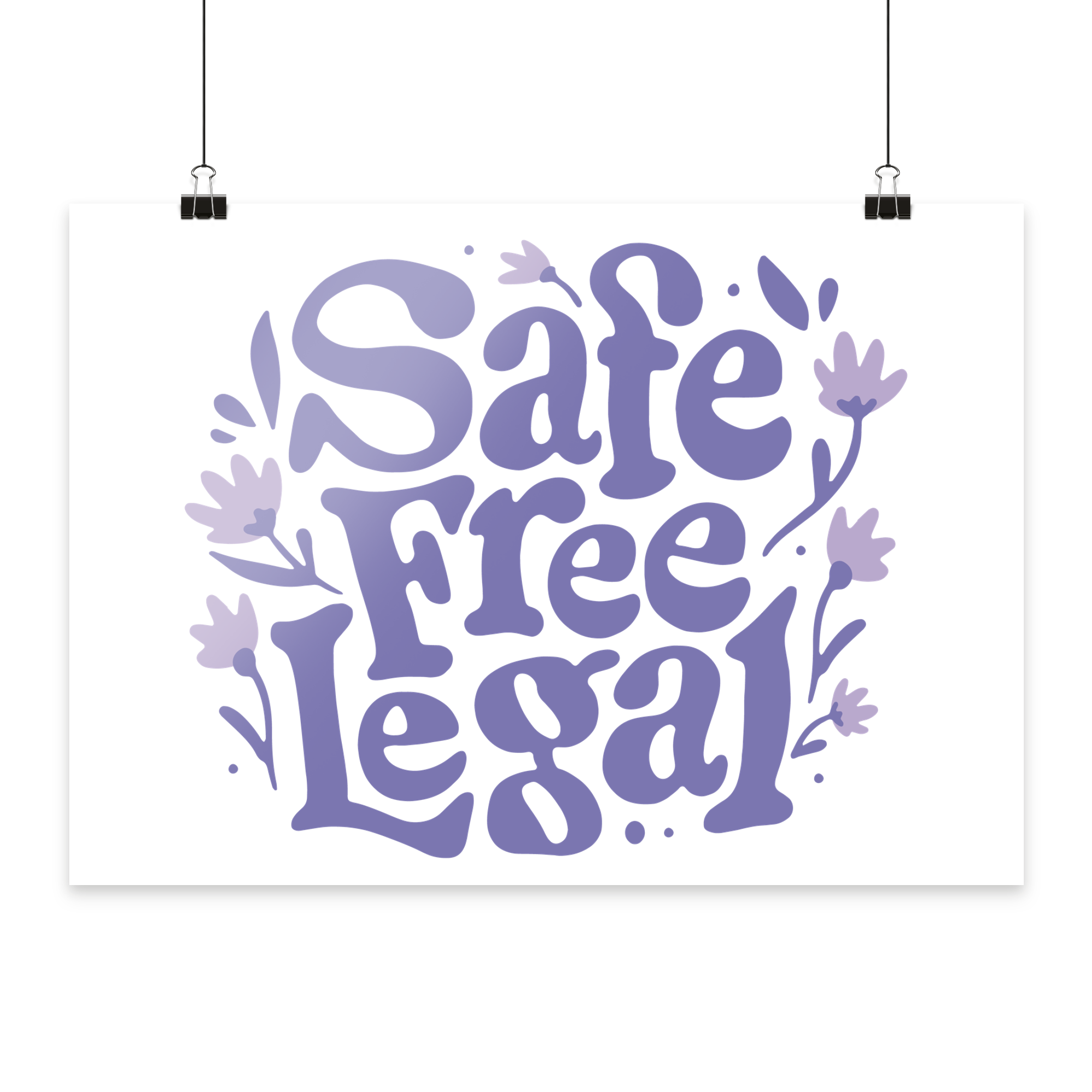 Safe Free Legal "Blumen Edition" - Poster Din A4 (quer)