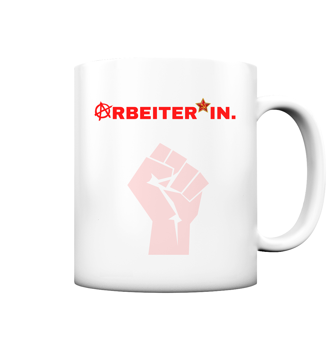 ARBEITER*IN. "Solidarisch und Frei Edition" - Tasse matt