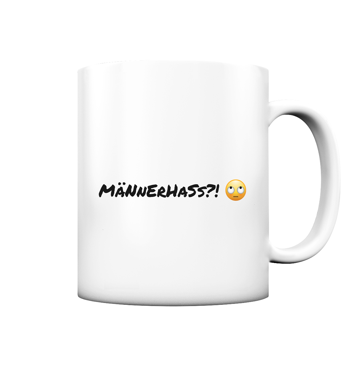 MäNnErHaSs!? ???? - Tasse matt