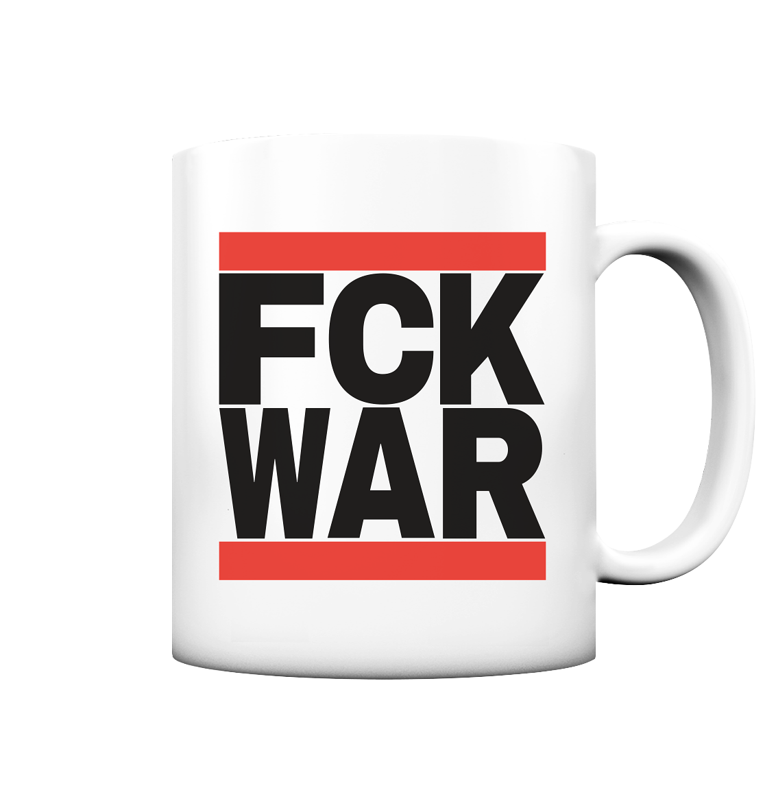 FCK WAR (schwarze Schrift) - Tasse matt