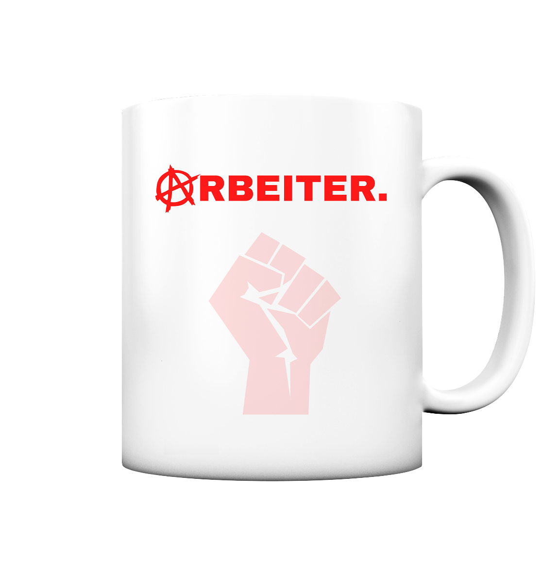 ARBEITER. "Solidarisch und Frei Edition" - Tasse matt