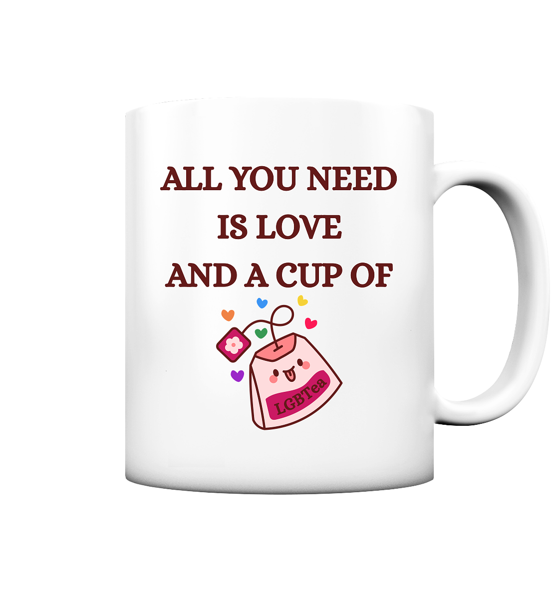 All You Need Is Love And A Cup Of lgbTEA - Tasse matt