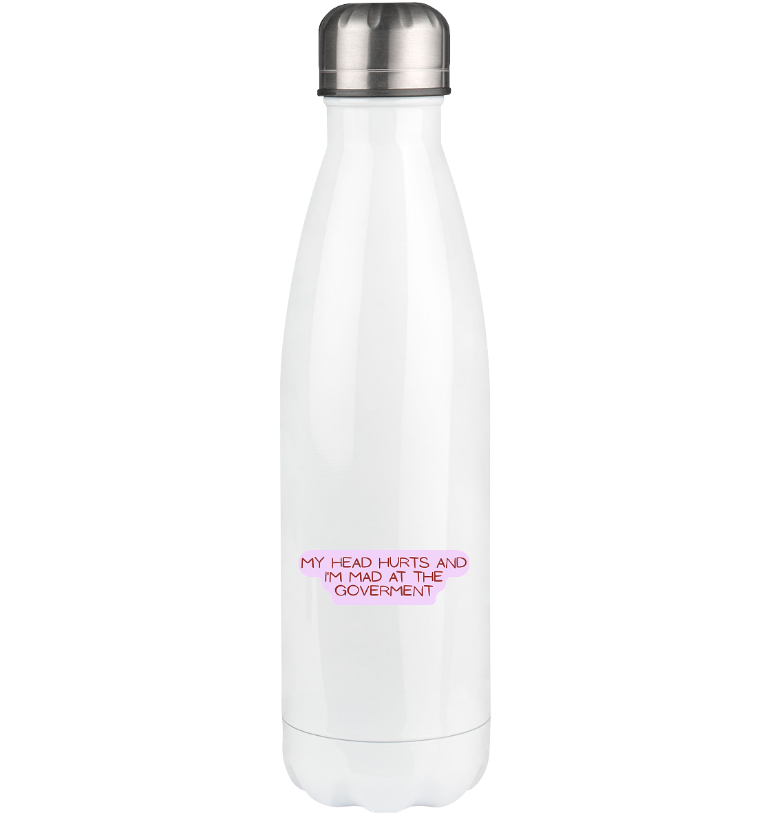 My Head Hurts and I'm Mad at the Government - Thermoflasche 500ml