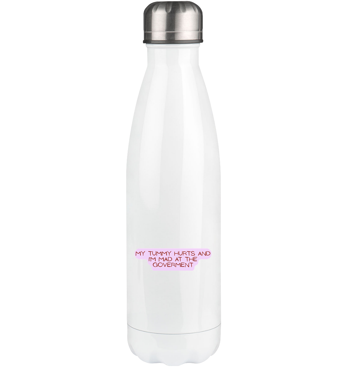 My Tummy Hurts and I'm Mad at the Government - Thermoflasche 500ml