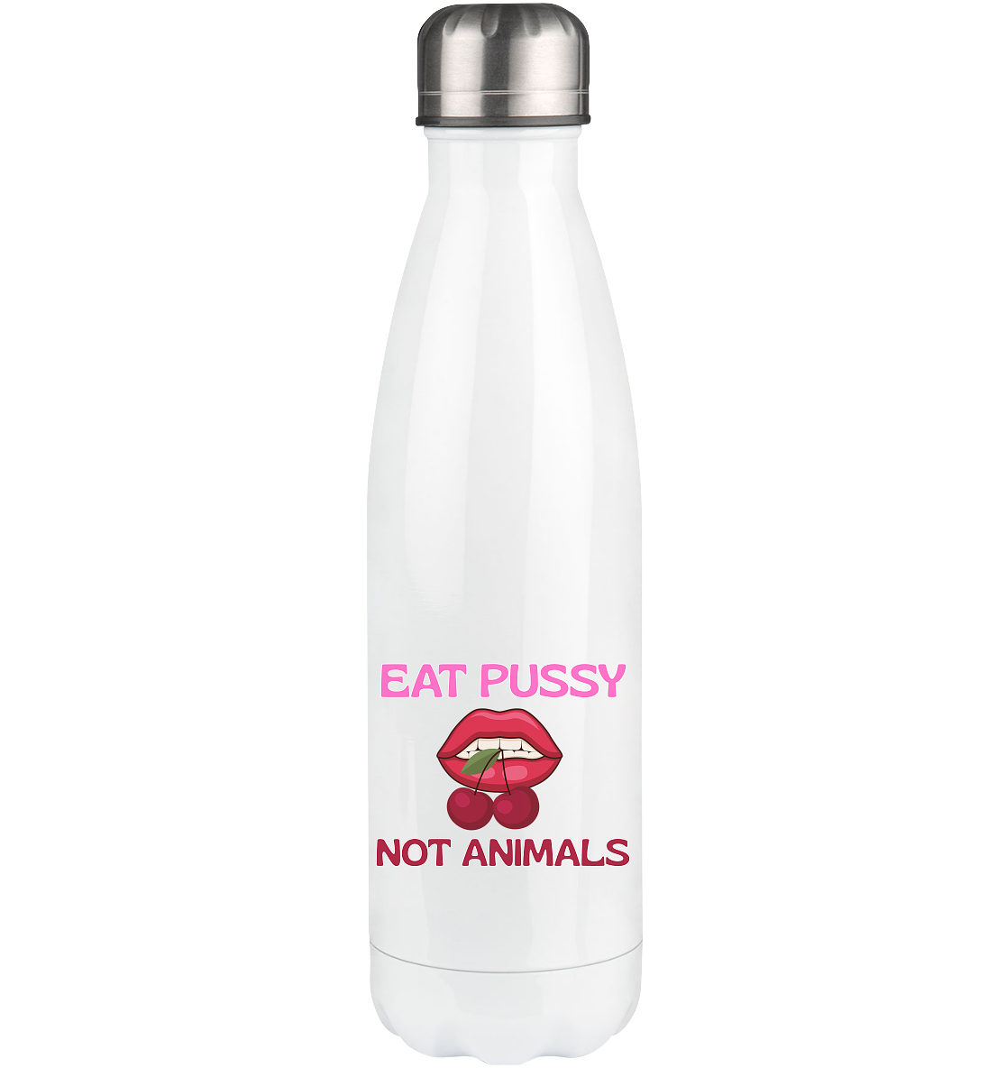 Eat Pussy Not Animals "Cherry Bite Edition" - Thermoflasche 500ml
