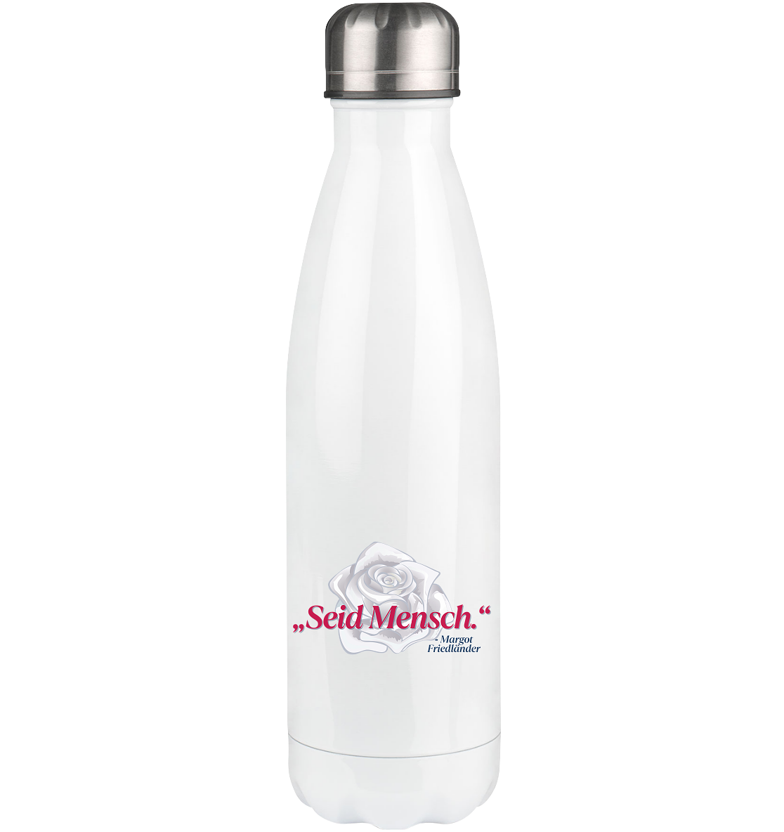 Seid Mensch "Weiße Rose Edition" - Thermoflasche 500ml