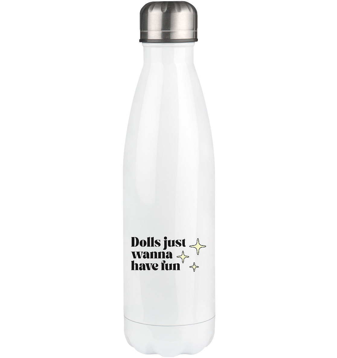 Dolls Just Wanna Have Fun - Thermoflasche 500ml