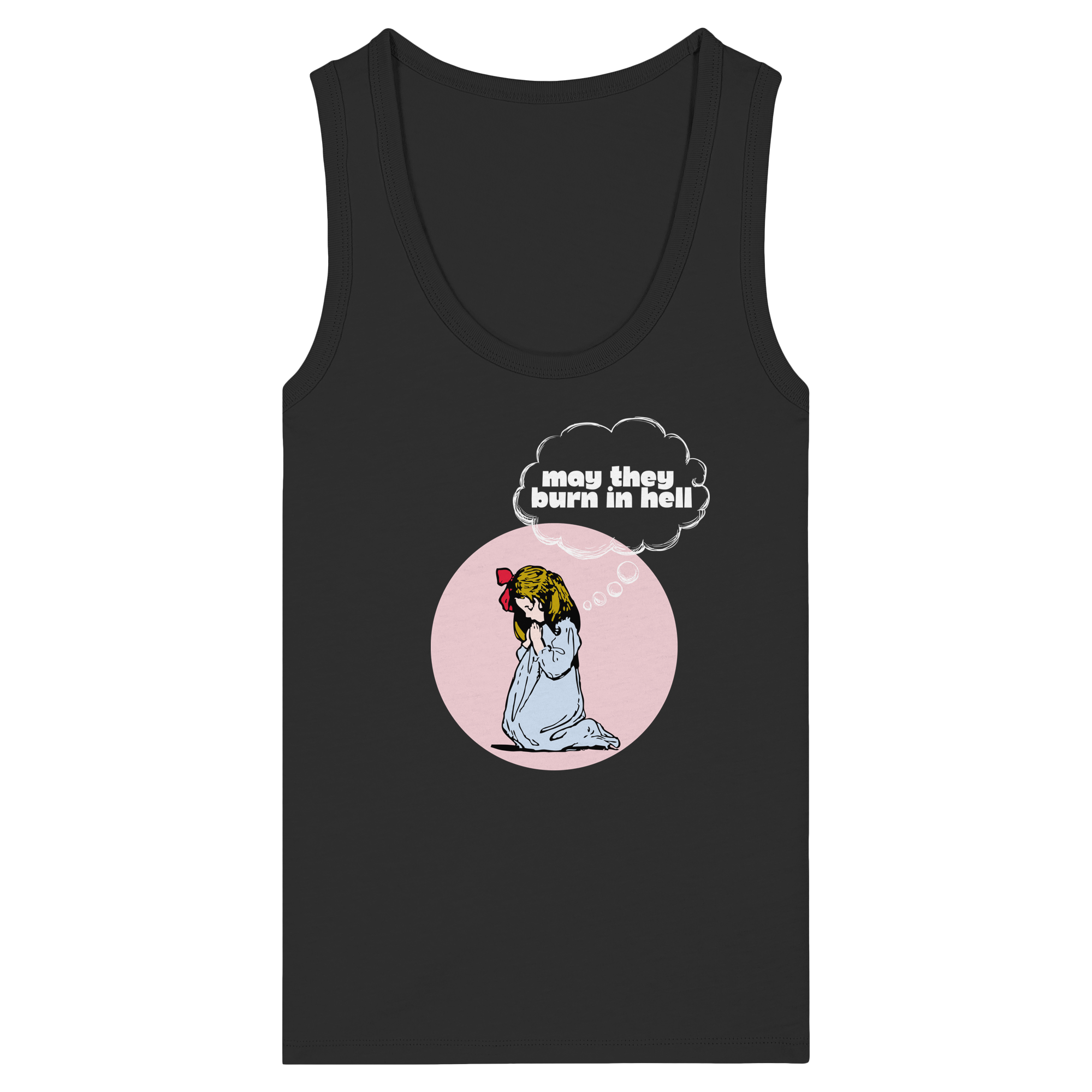 May They Burn in Hell - Womens Organic Fitted Tank Top