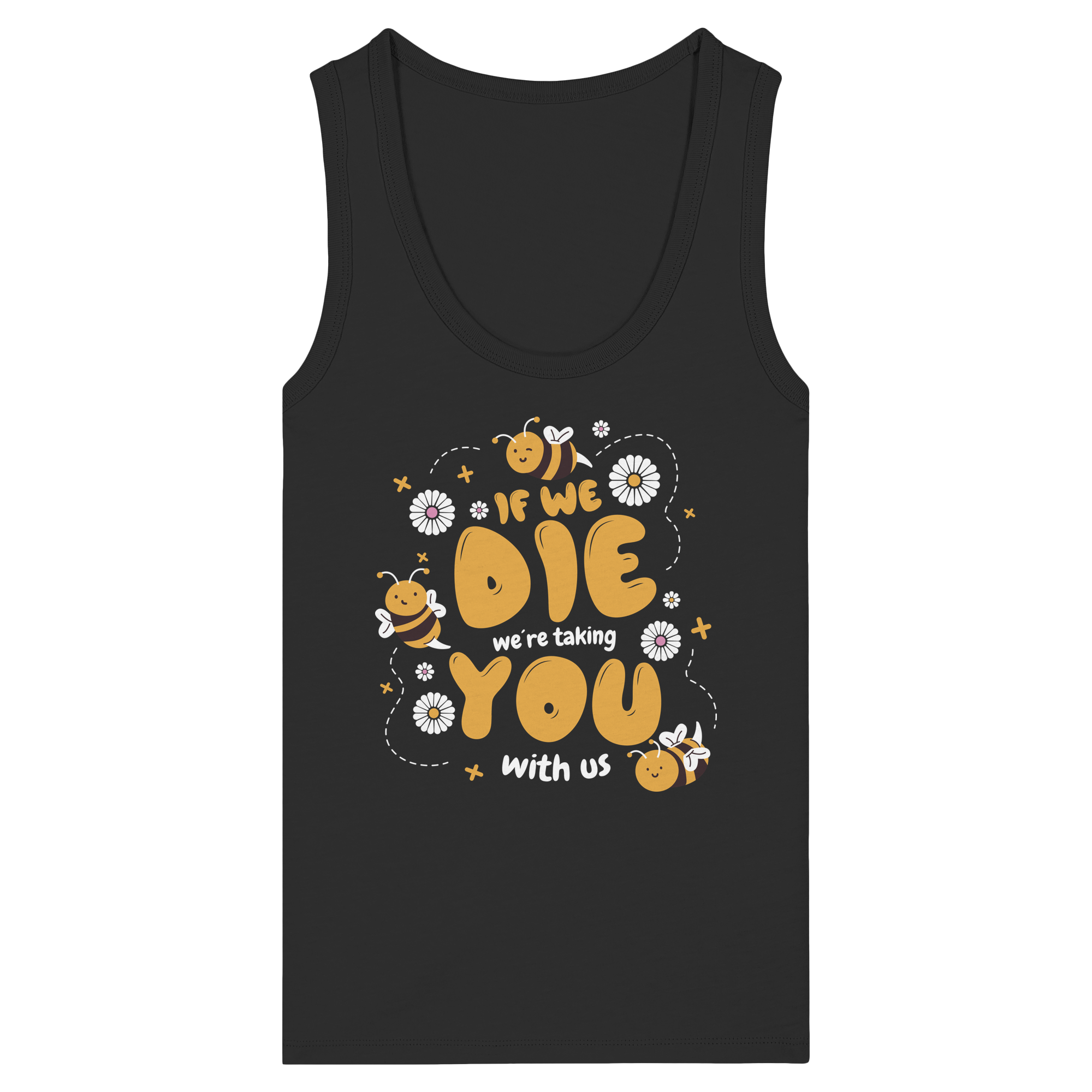 If We Die, We're Taking You With Us - Womens Organic Fitted Tank Top