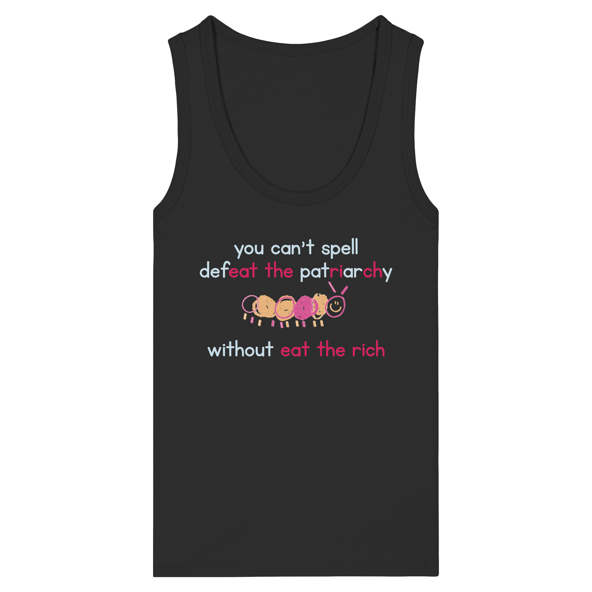 You can't spell Defeat the Patriarchy without Eat the Rich - Womens Organic Fitted Tank Top