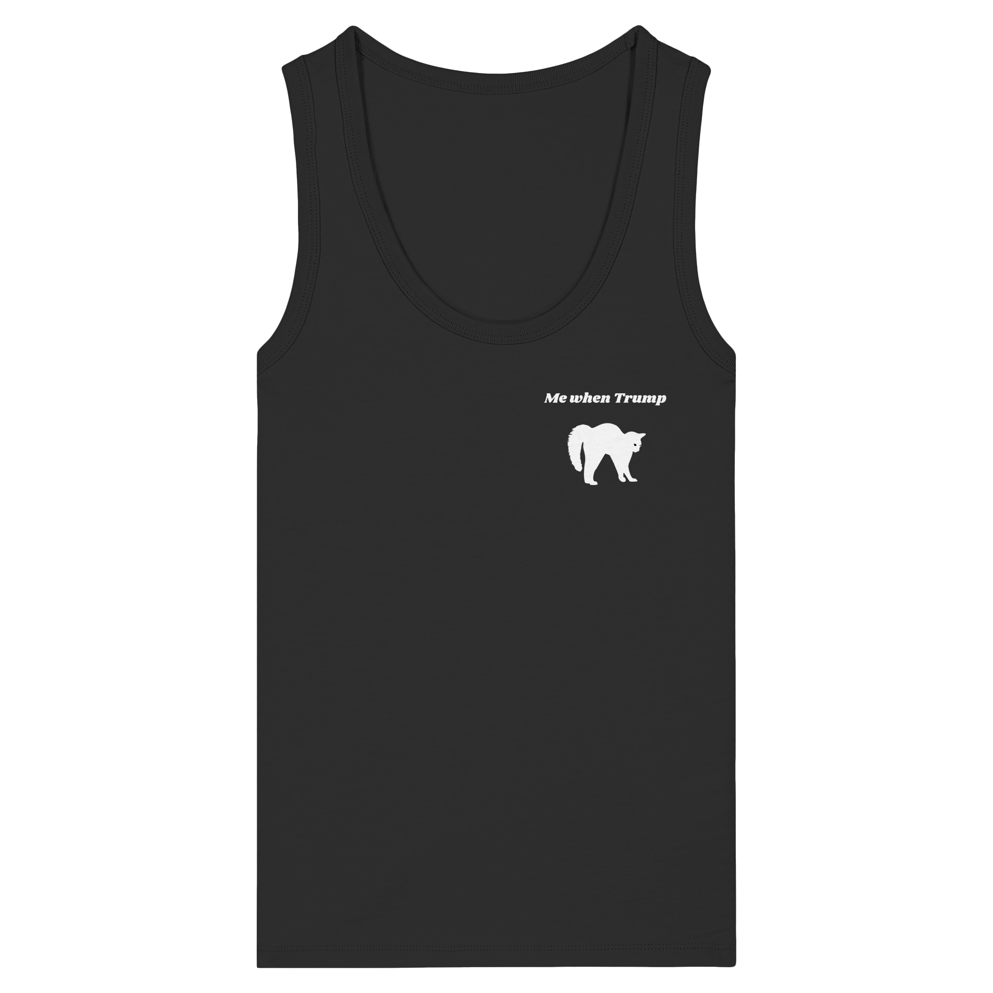 Me When Trump - Womens Organic Fitted Tank Top