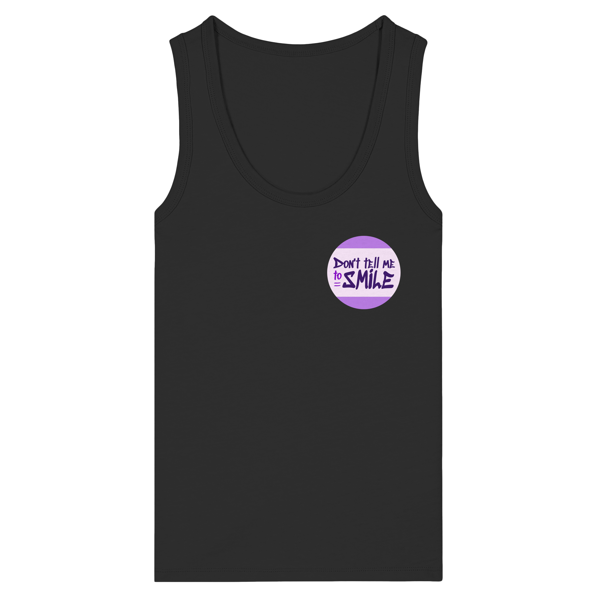 Don't Tell Me To Smile - Womens Organic Fitted Tank Top