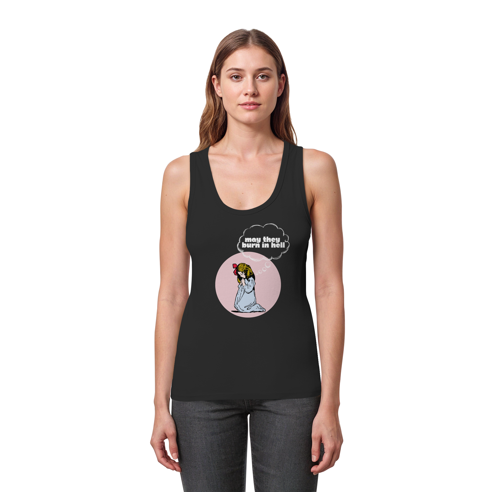 May They Burn in Hell - Womens Organic Fitted Tank Top