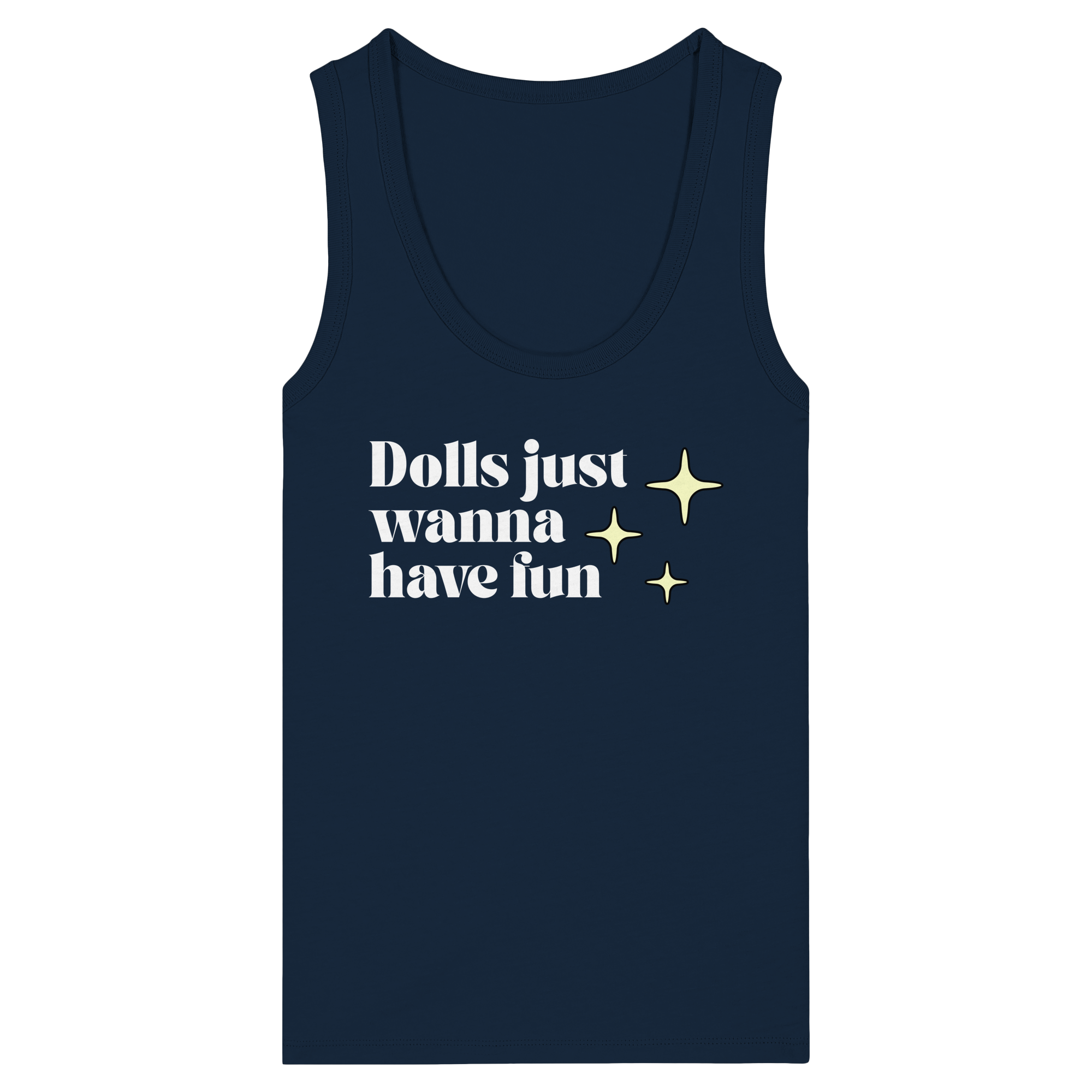 Dolls Just Wanna Have Fun - Womens Organic Fitted Tank Top