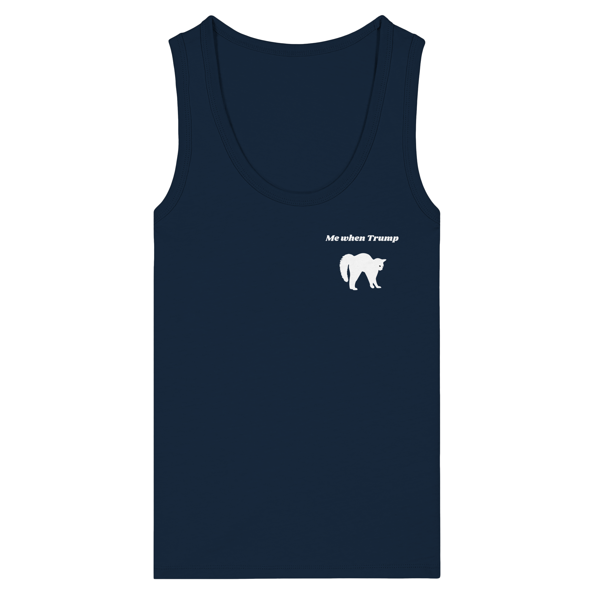 Me When Trump - Womens Organic Fitted Tank Top