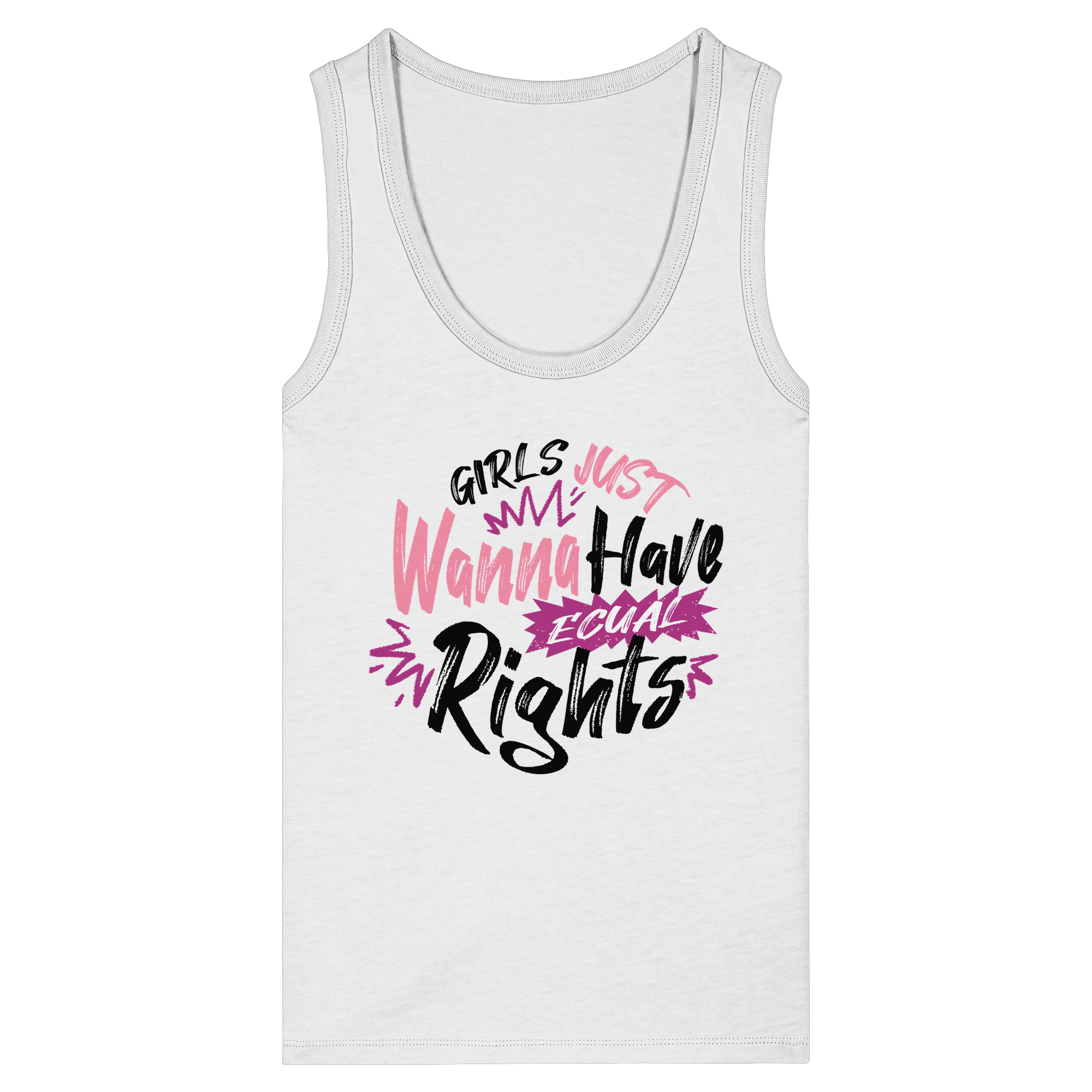 Girls Just Wanna Have Equal Rights - Womens Organic Fitted Tank Top