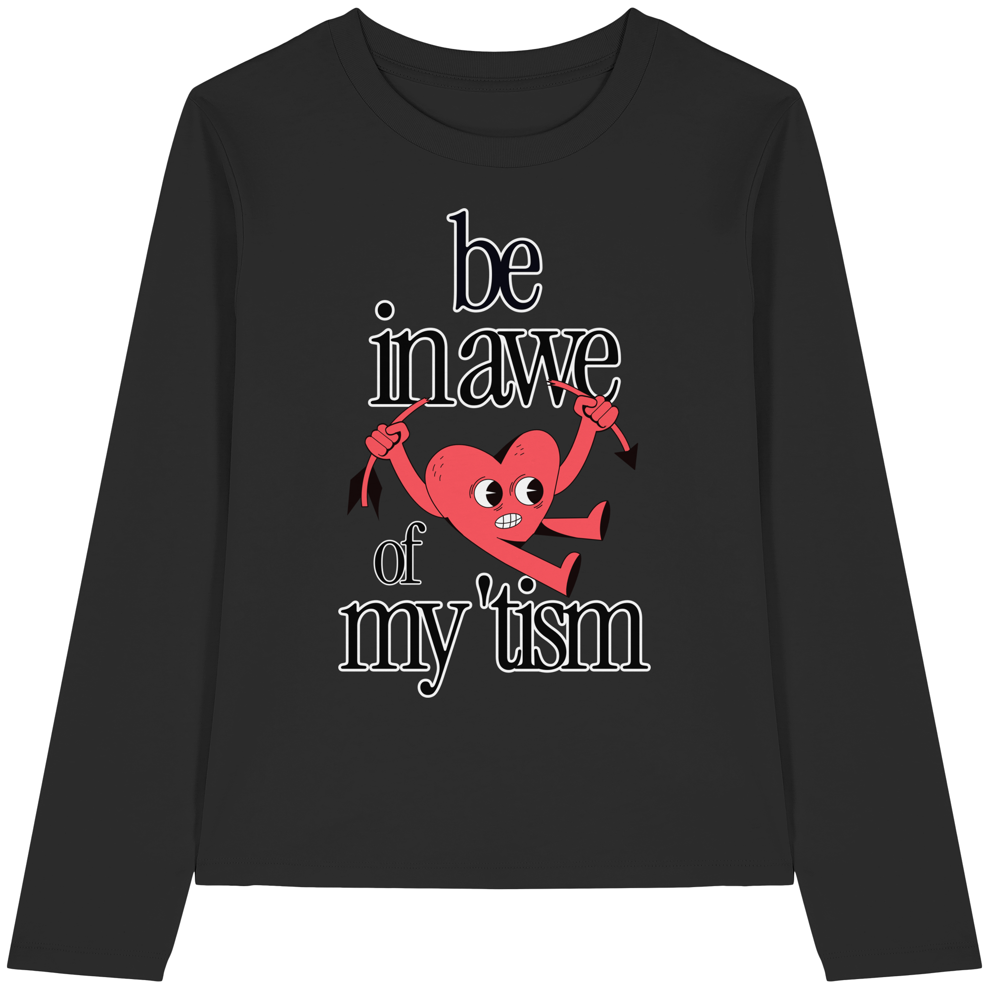 Be in Awe of my 'tism - Womens Organic Longsleeve T-Shirt