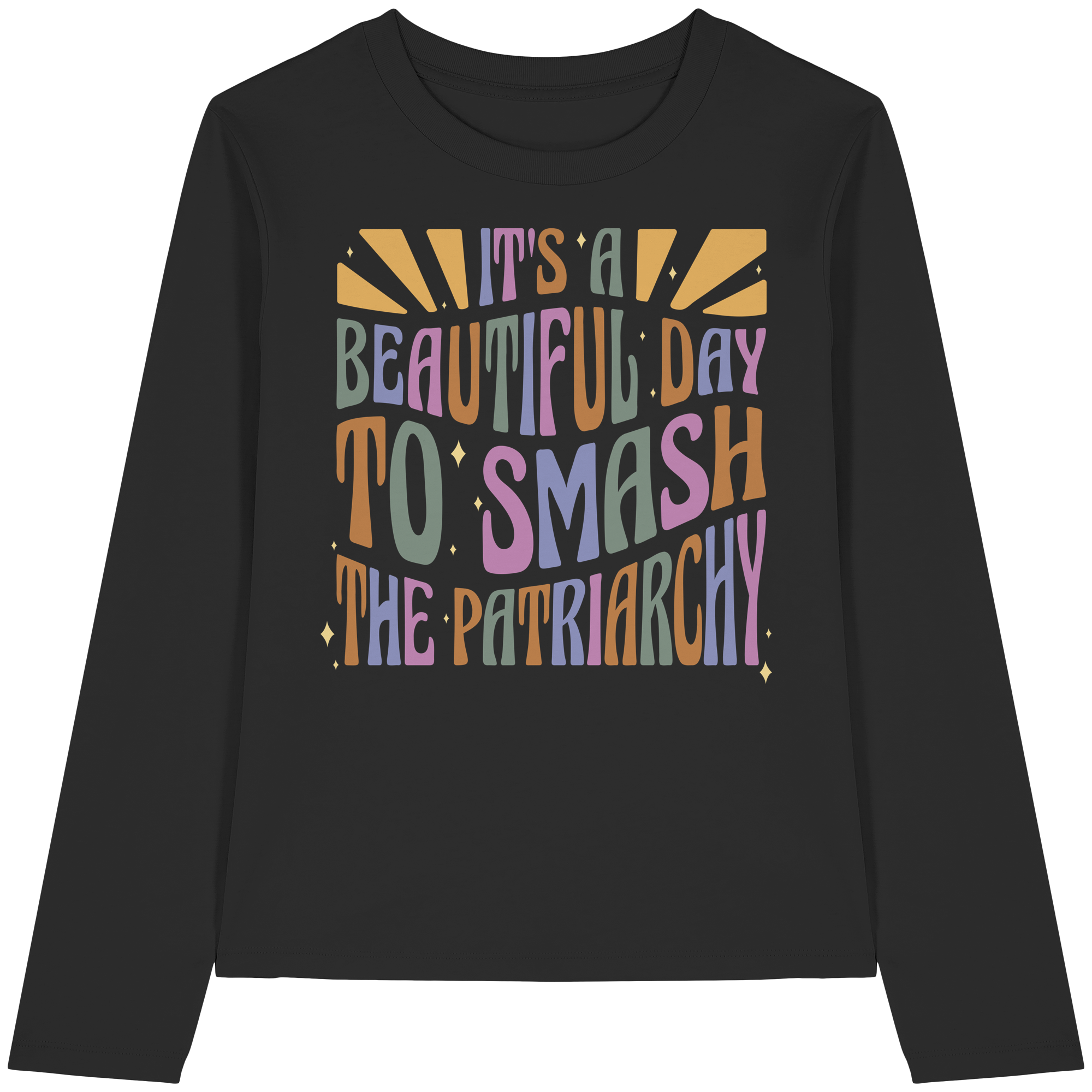 It's a Beautiful Day to Smash the Patriarchy - Womens Organic Longsleeve T-Shirt