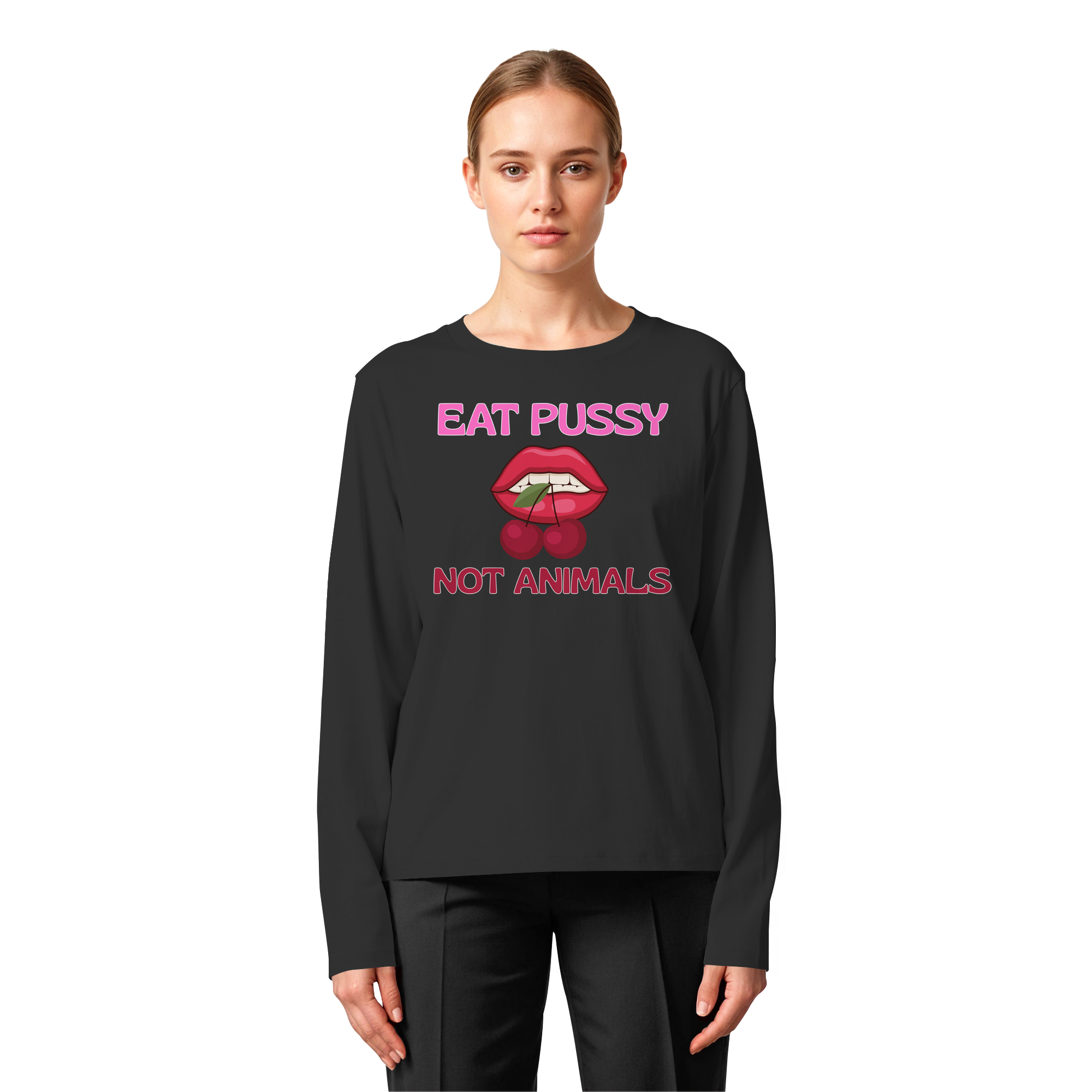 Eat Pussy Not Animals "Cherry Bite Edition" - Womens Organic Longsleeve T-Shirt