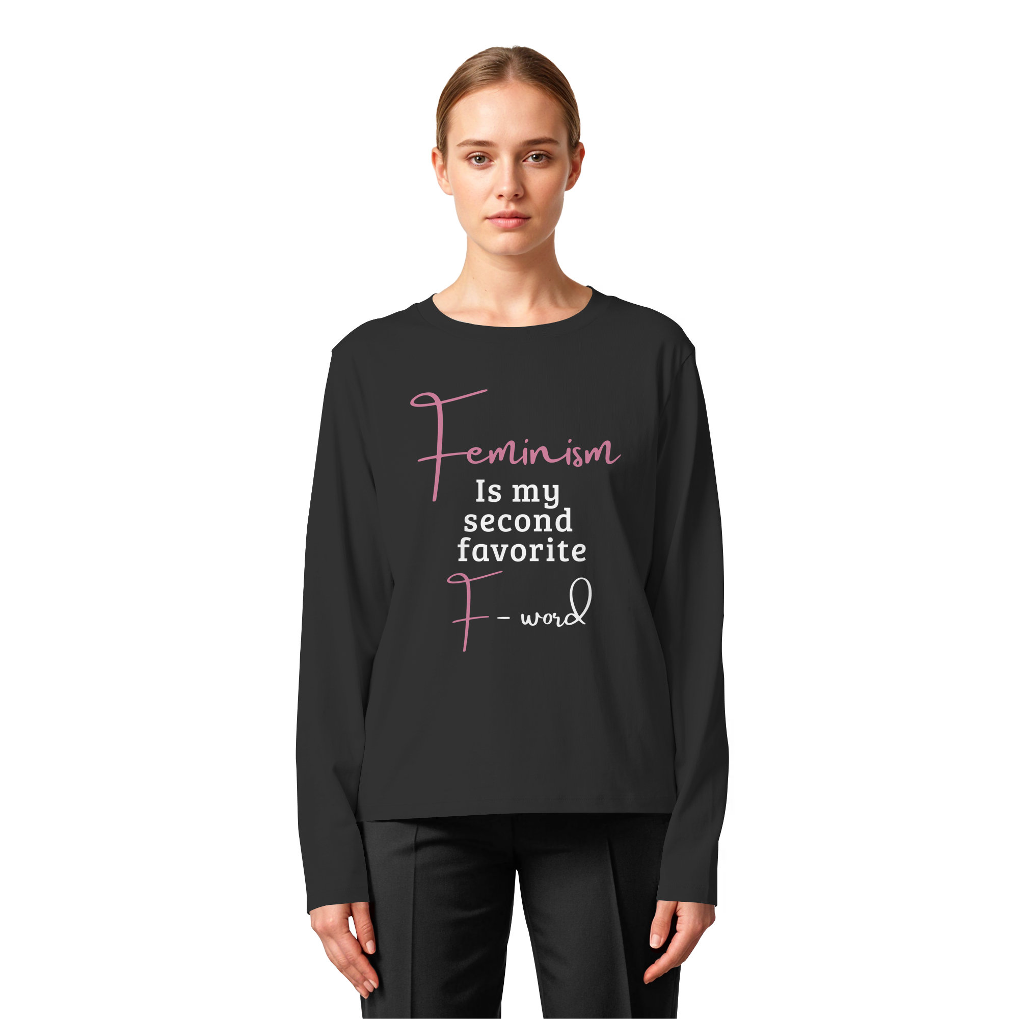 Feminism is my second favorite F word - Womens Organic Longsleeve T-Shirt