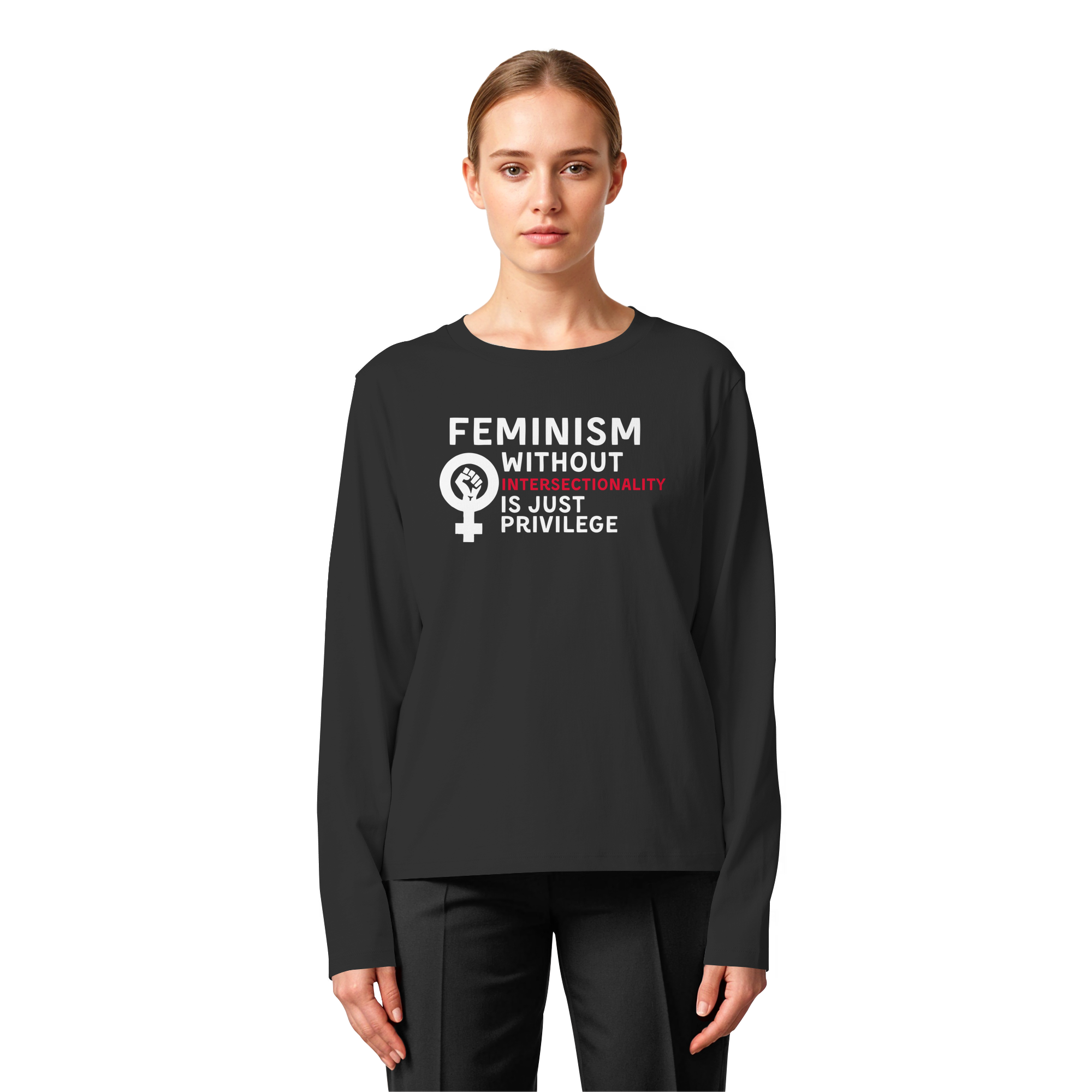 Feminism without Intersectionality is just Privilege - Womens Organic Longsleeve T-Shirt