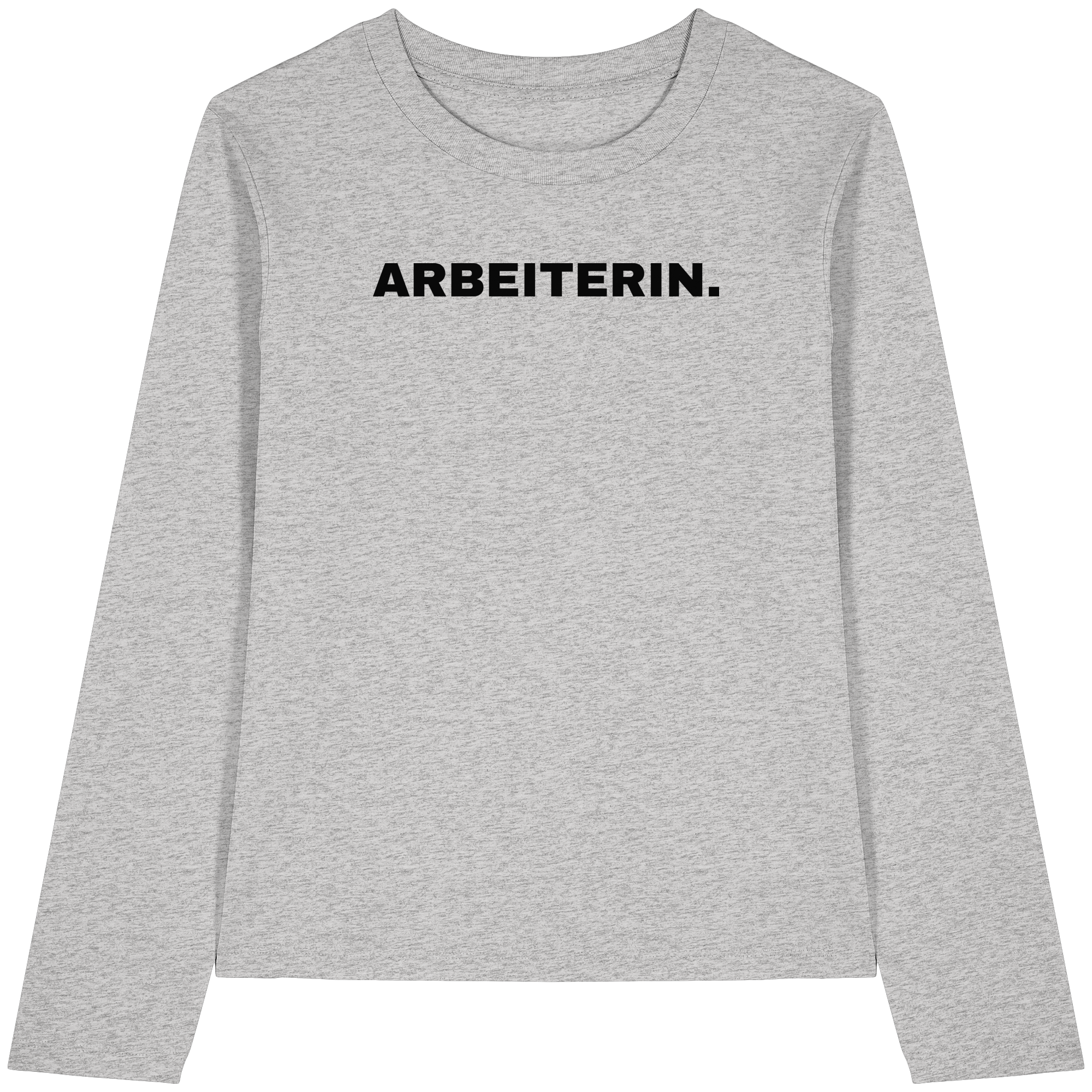 ARBEITERIN. "Plain Work Edition" - Womens Organic Longsleeve T-Shirt