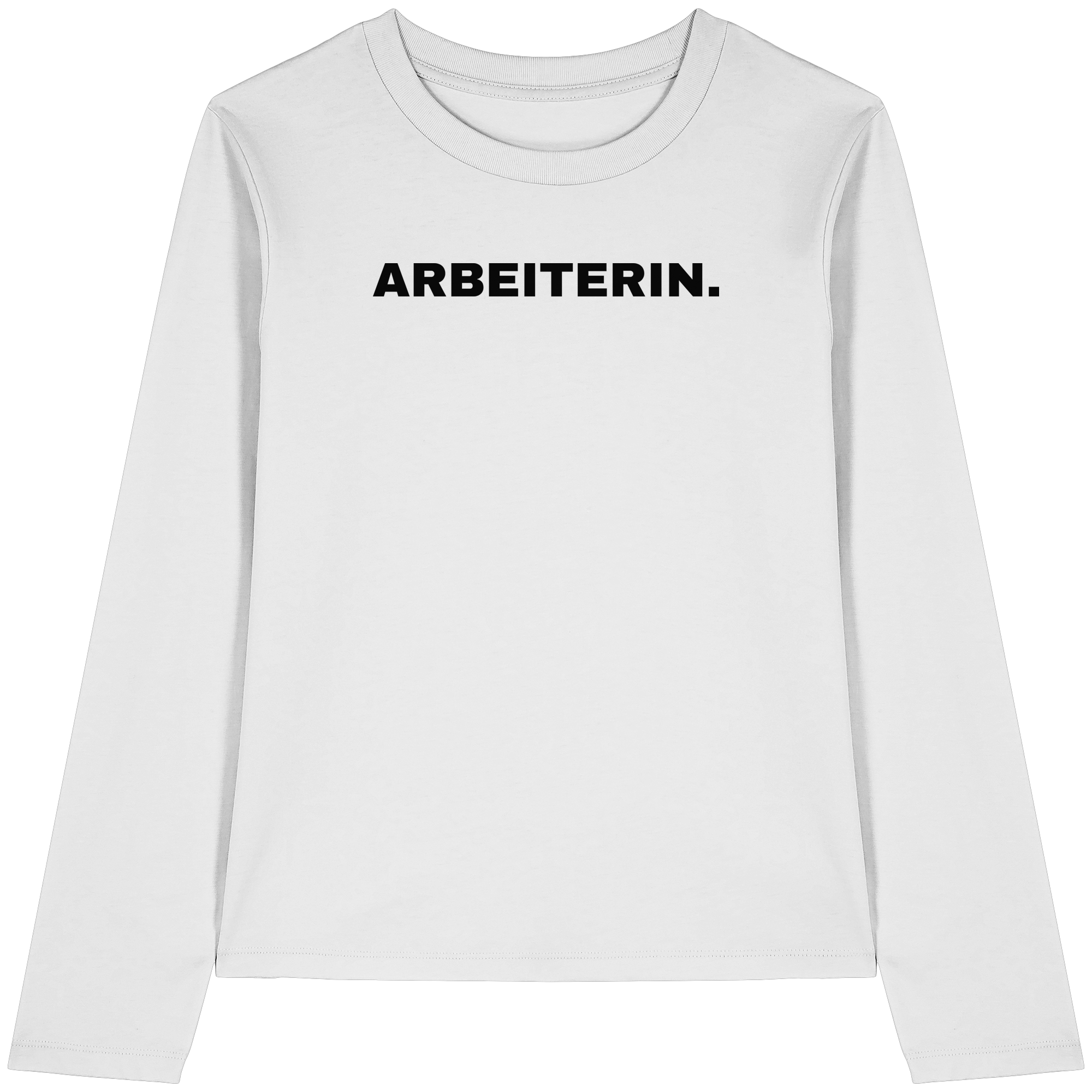 ARBEITERIN. "Plain Work Edition" - Womens Organic Longsleeve T-Shirt