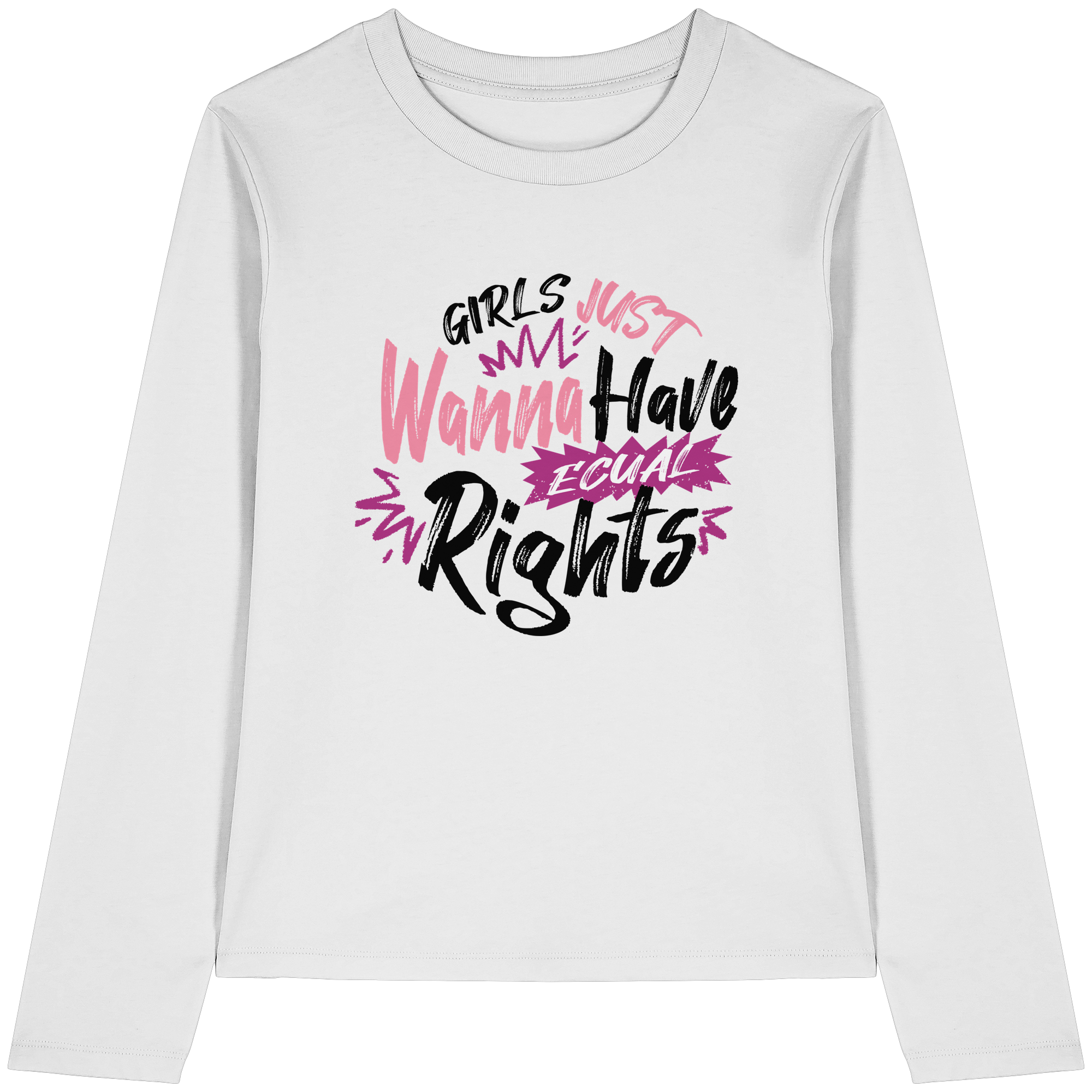 Girls Just Wanna Have Equal Rights - Womens Organic Longsleeve T-Shirt