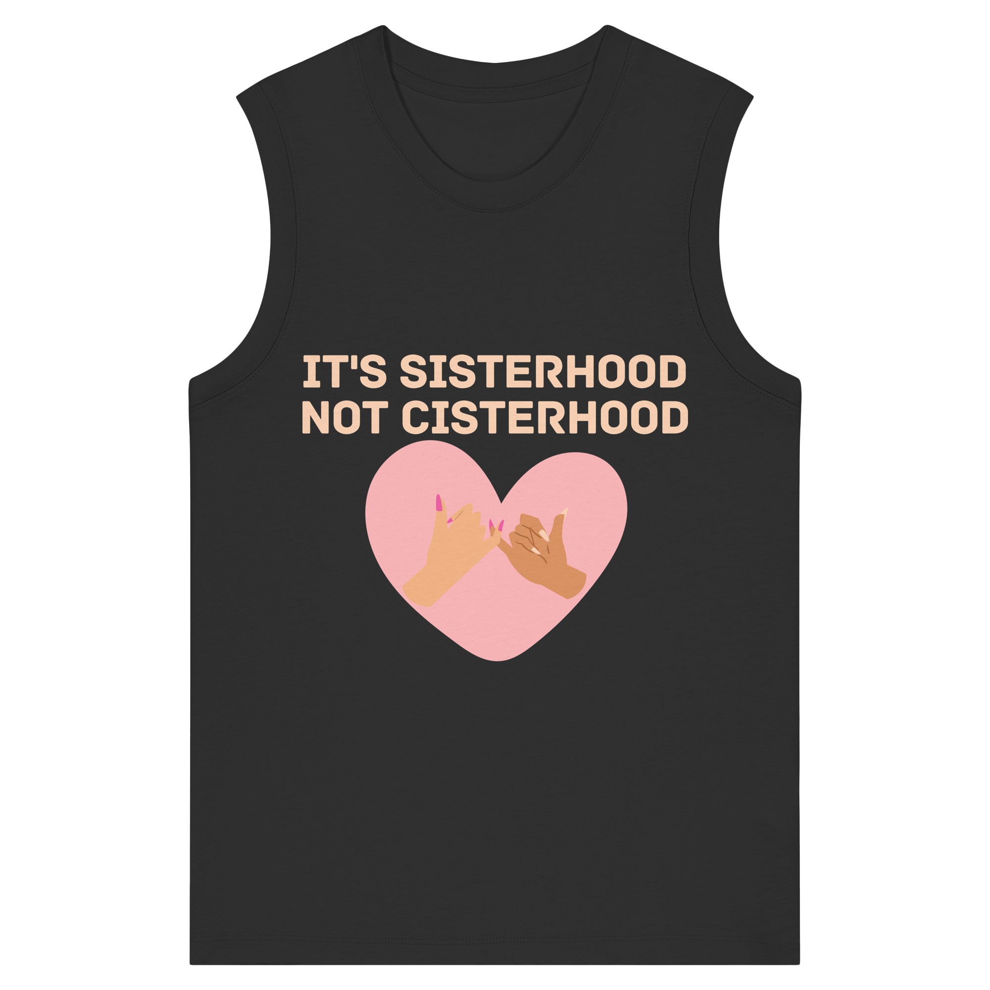 It's Sisterhood Not Cisterhood - Womens Organic Tank Top