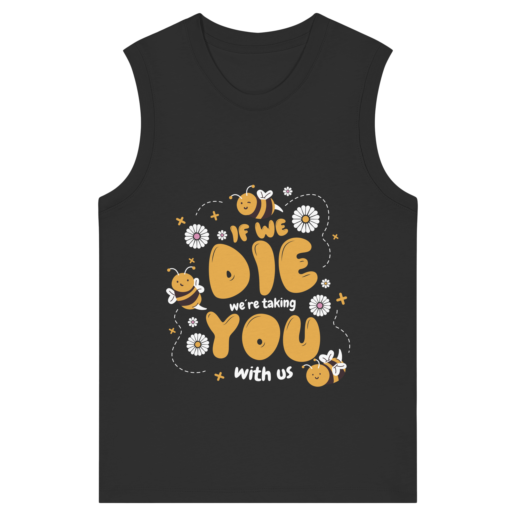 If We Die, We're Taking You With Us - Womens Organic Tank Top