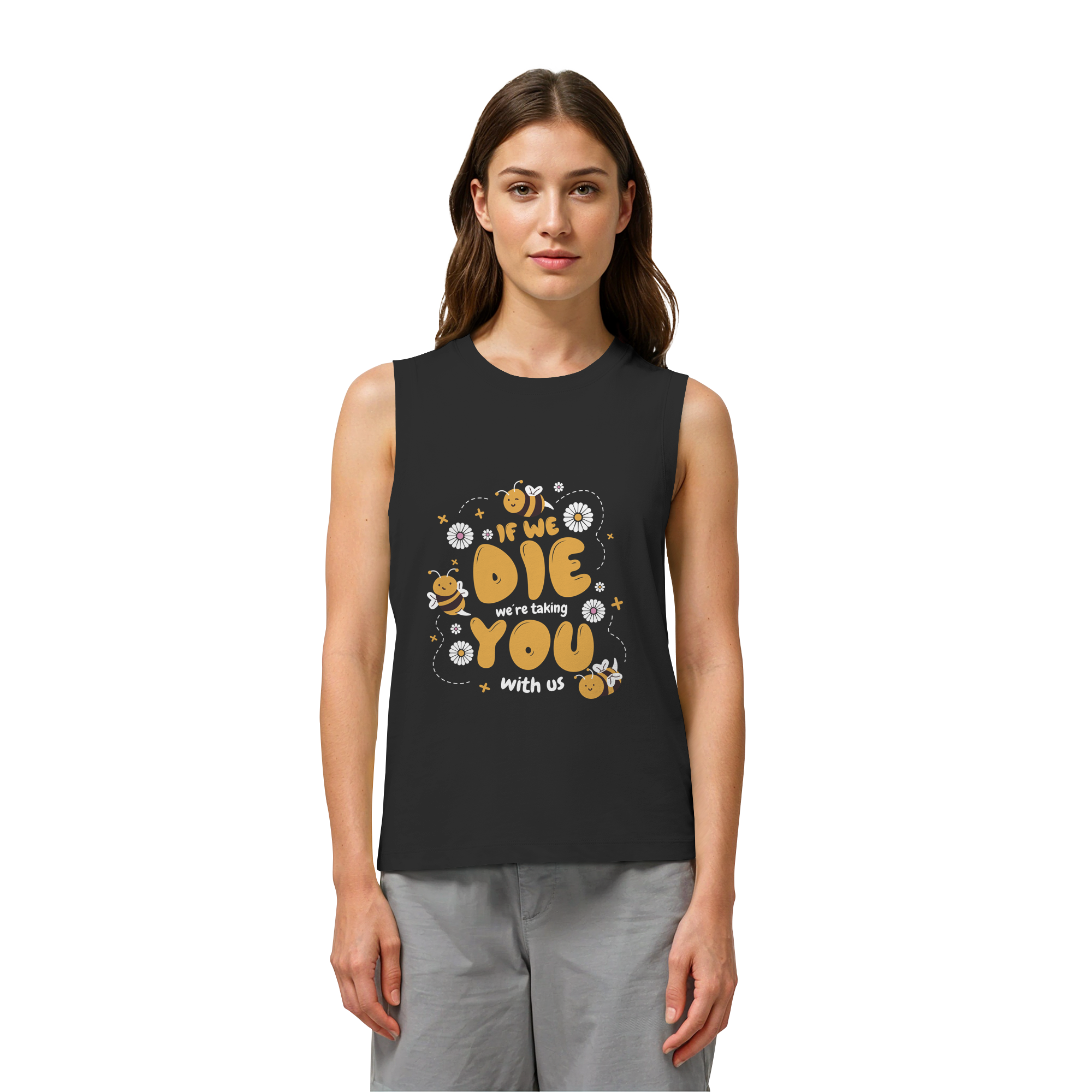 If We Die, We're Taking You With Us - Womens Organic Tank Top