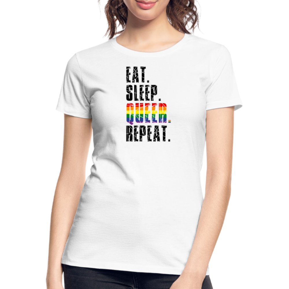 EAT. SLEEP. QUEER. REPEAT. "Frauen" T-Shirt - weiß