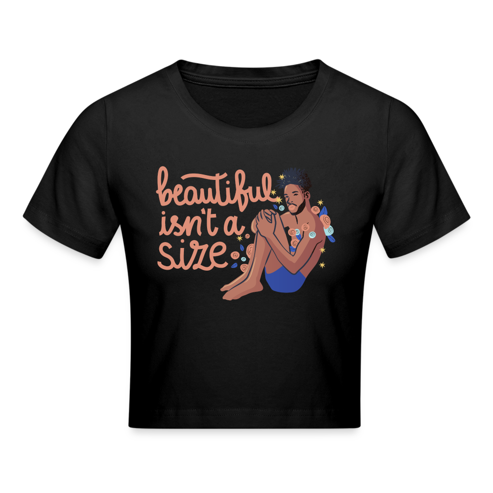 Beautiful isn't a Size Cropped T-Shirt - Schwarz