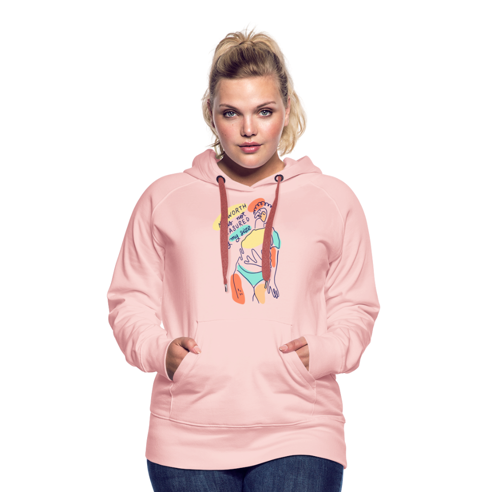 My Worth is not Measured by my Size "Frauen" Hoodie - Kristallrosa