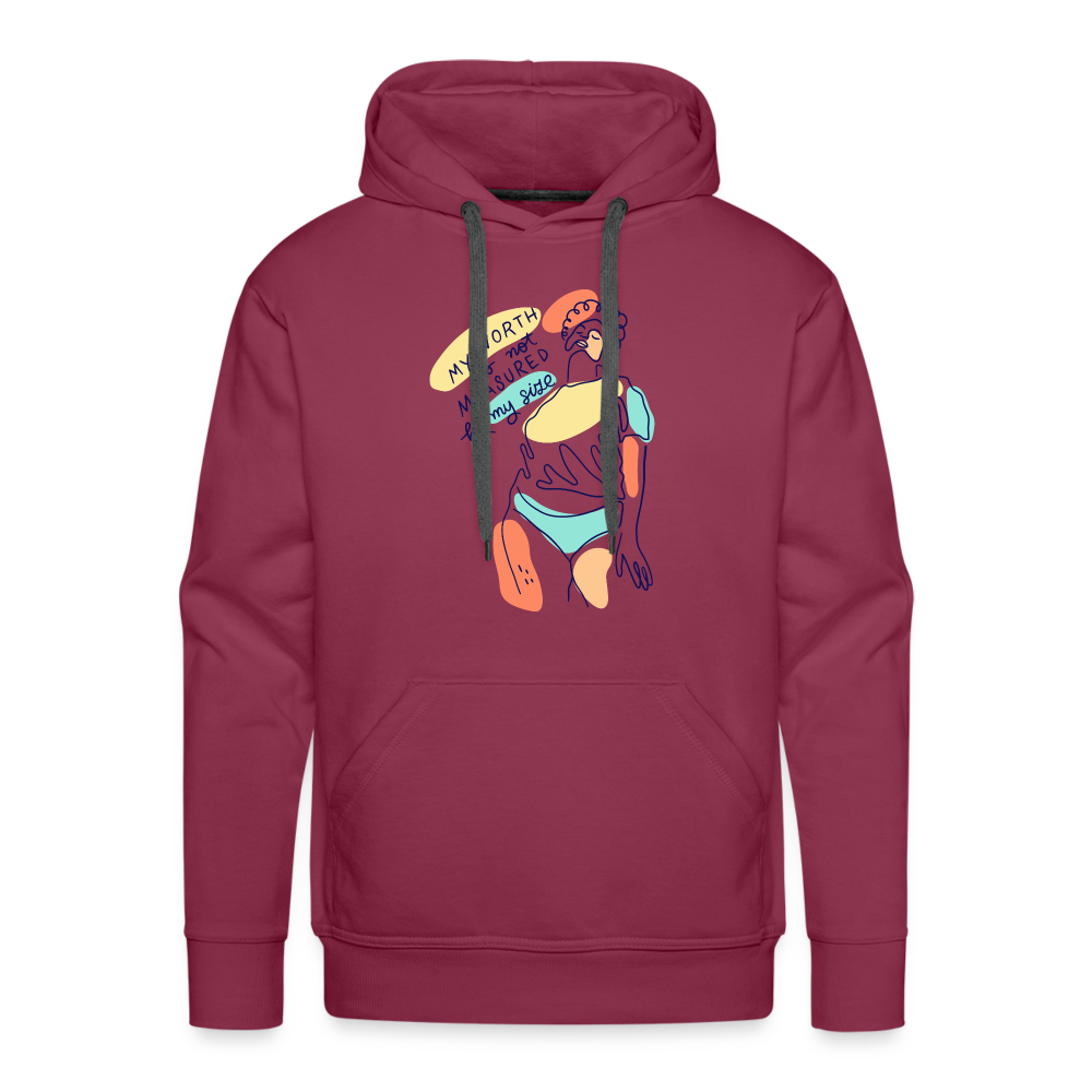 My Worth is not Measured by my Size "Männer" Hoodie - Bordeaux
